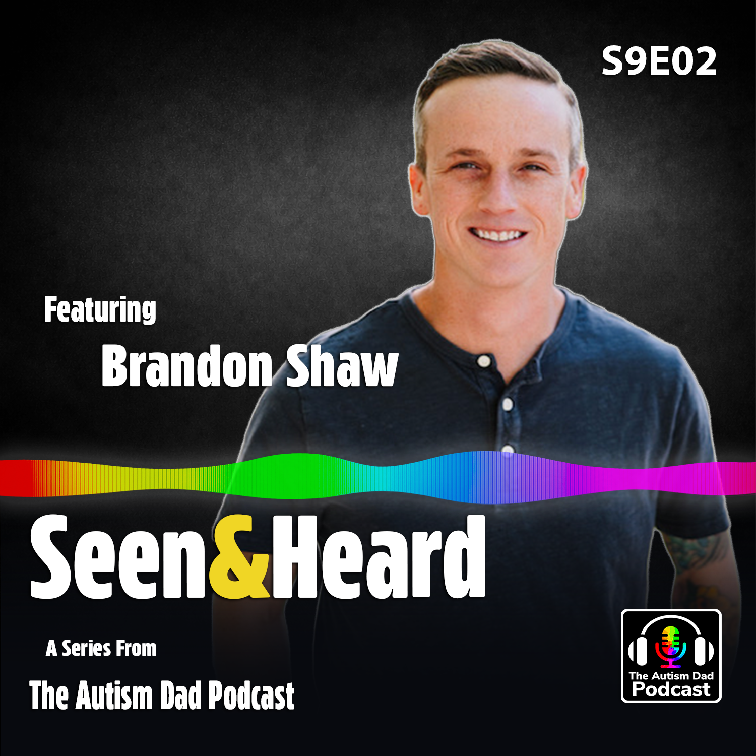 What Autism Level 1 Parenting Can Look Like | Brandon Shaw (S9E02)