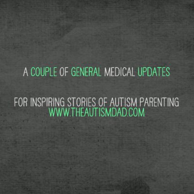 A couple of general medical updates