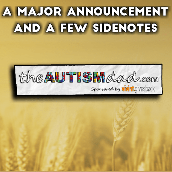 A MAJOR announcement and a few sidenotes