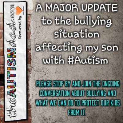 A MAJOR UPDATE to the bullying situation affecting my son with #Autism