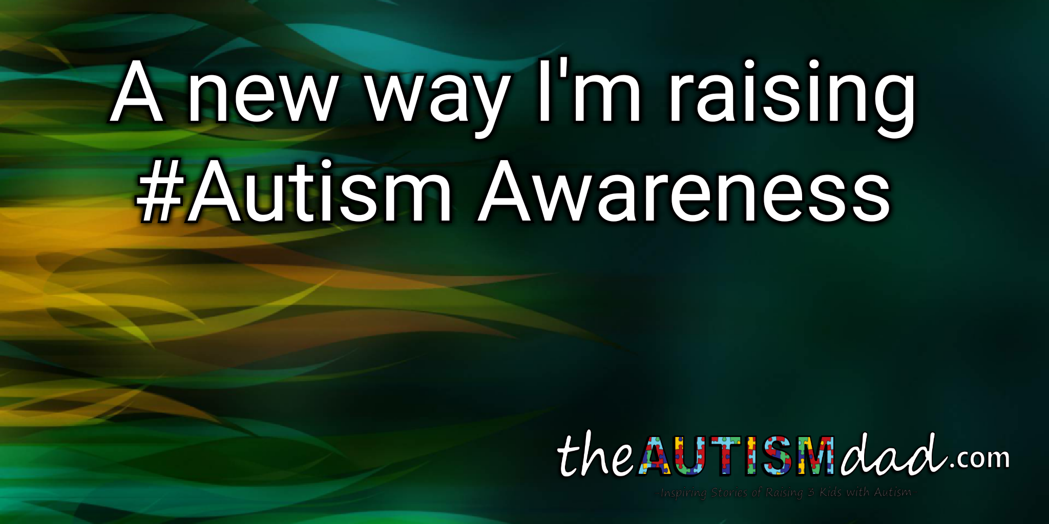 A new way I'm raising #Autism Awareness