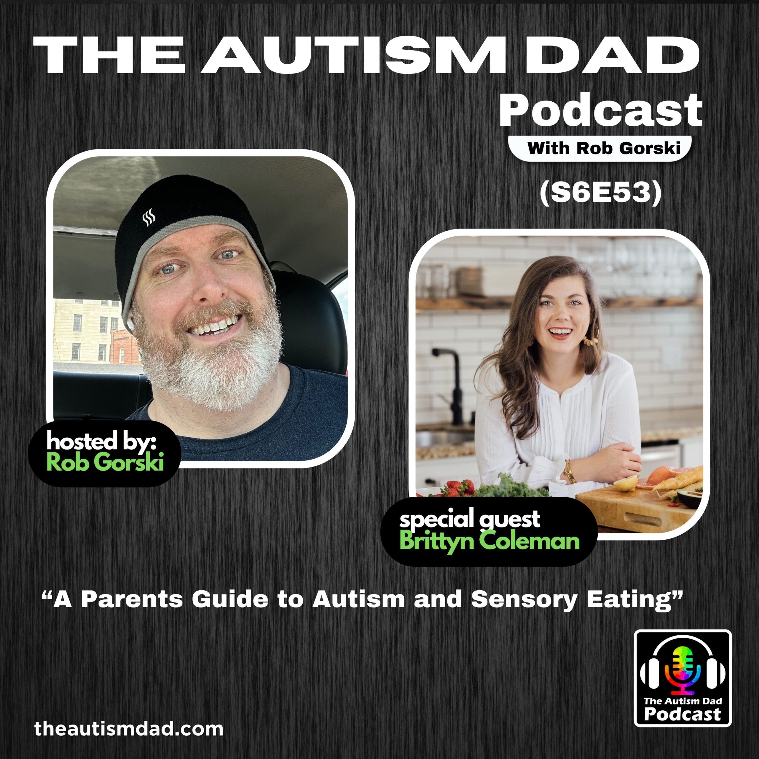 A Parents Guide to Autism and Sensory Eating (S6E53)