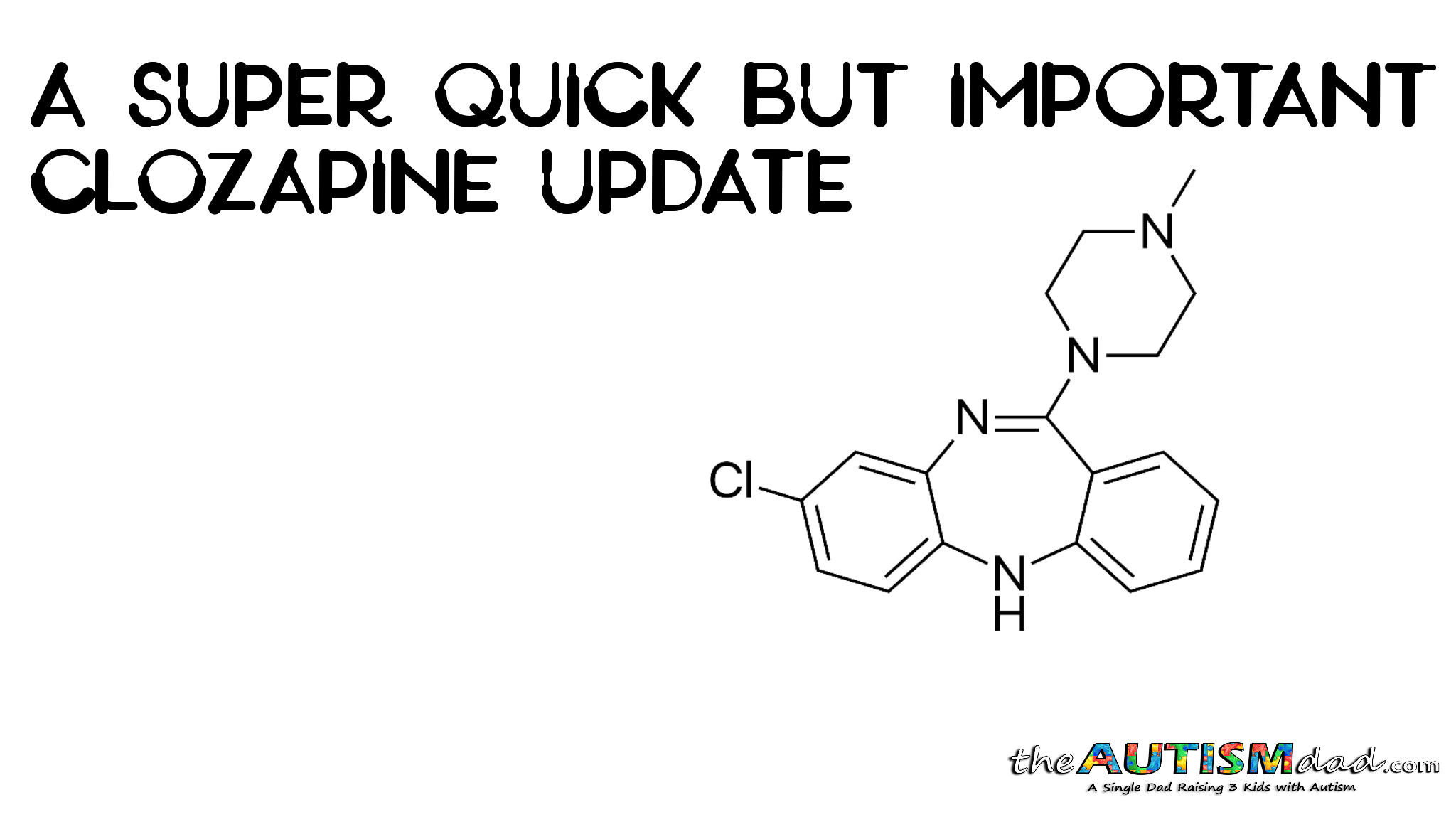 A super quick but important Clozapine update
