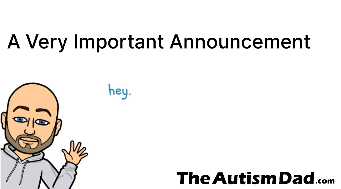 A Very Important Announcement