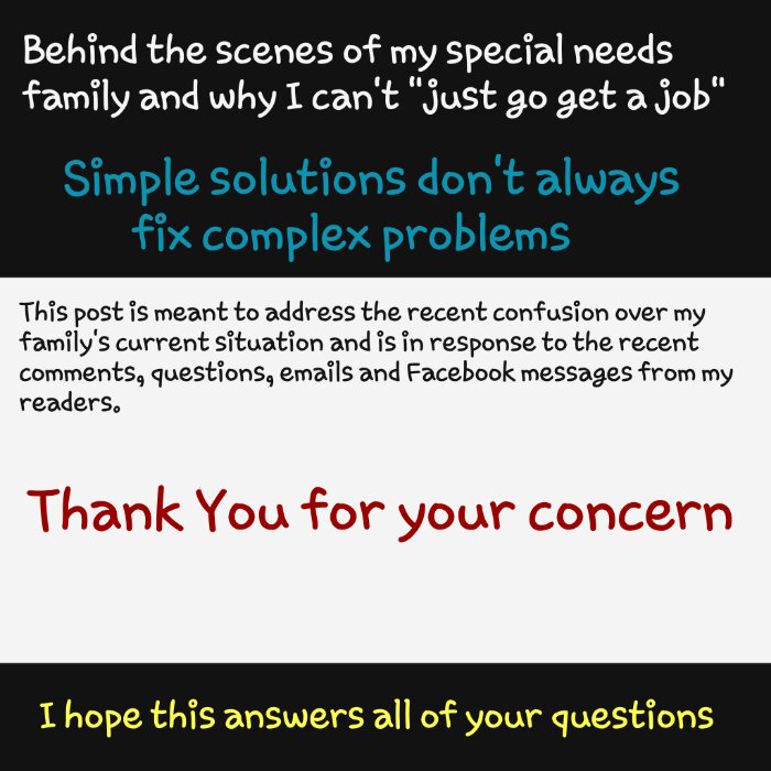 An Honesty Post: My special needs family and why I can't "just go get a job"