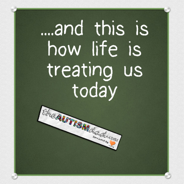 ....and this is how life is treating us today