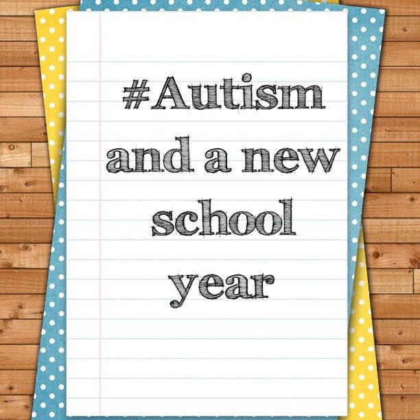 #Autism and a new school year