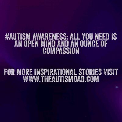 #Autism Awareness: All you need is an open mind and an ounce of compassion