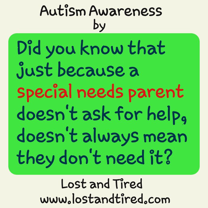 #Autism Awareness includes the Special Needs Parents themselves