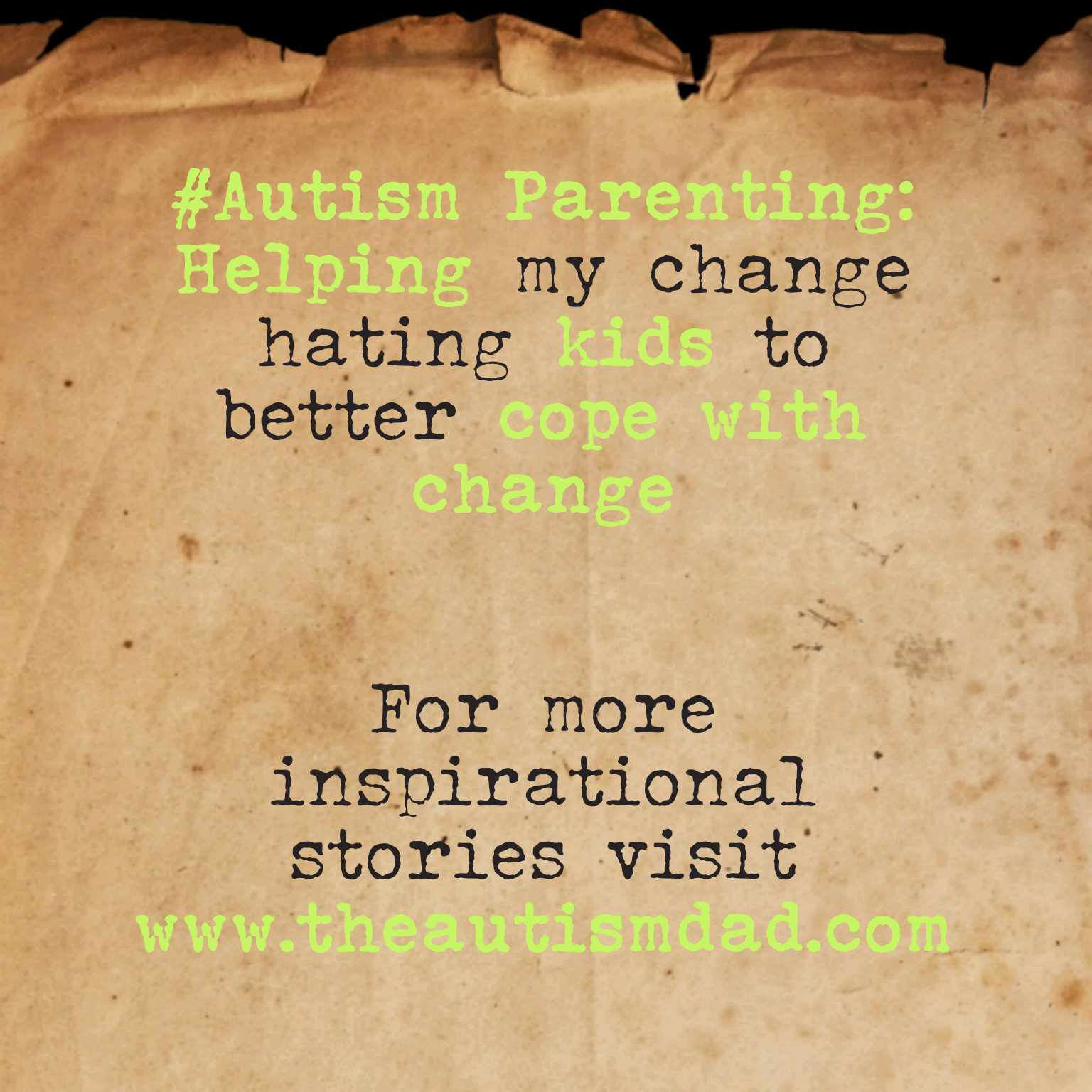 #Autism Parenting: Helping my change hating kids to better cope with change