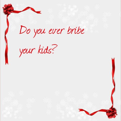 Bribing my kids to keep the peace