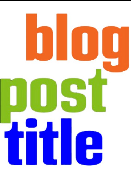 Crating a good title for your blog post