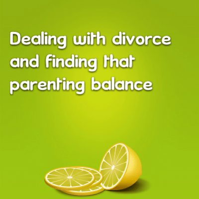 Dealing with divorce and finding that parenting balance