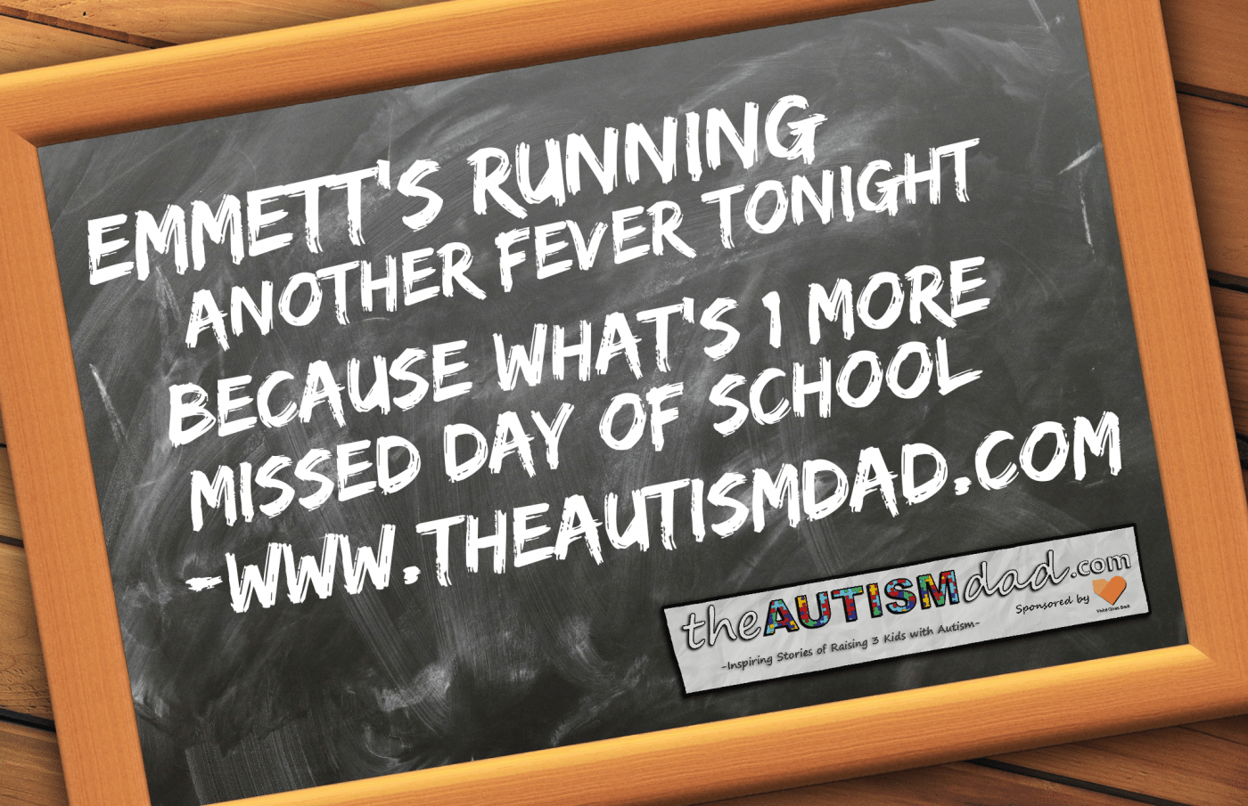 Emmett's running another fever tonight because what's 1 more missed day of school