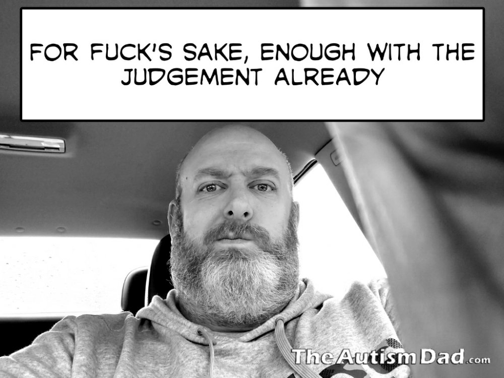 For fuck's sake, enough with the judgement already