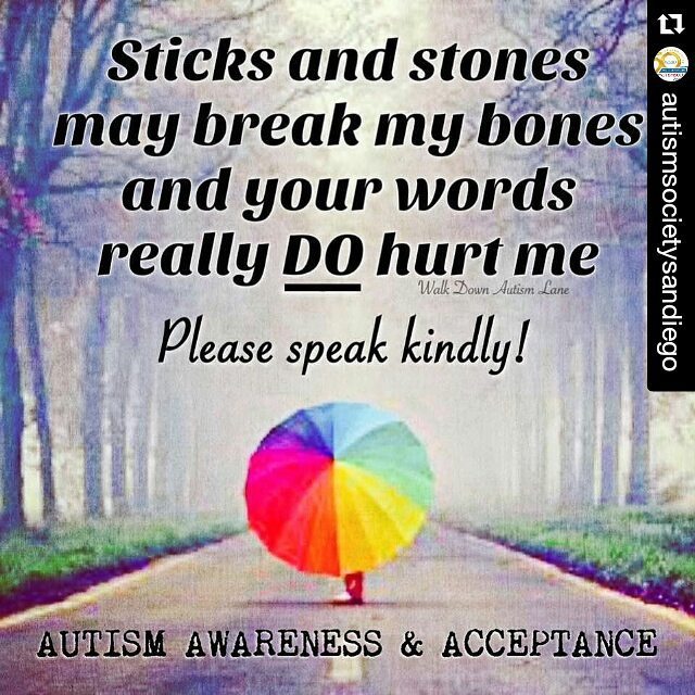 From my friends @autismsocietysandiego Kindness matters and words can hurt