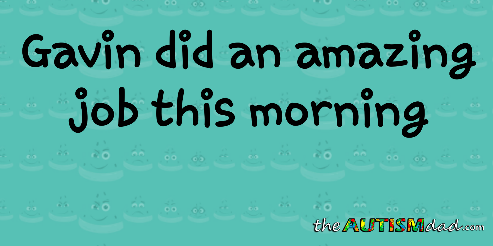 Gavin did an amazing job this morning