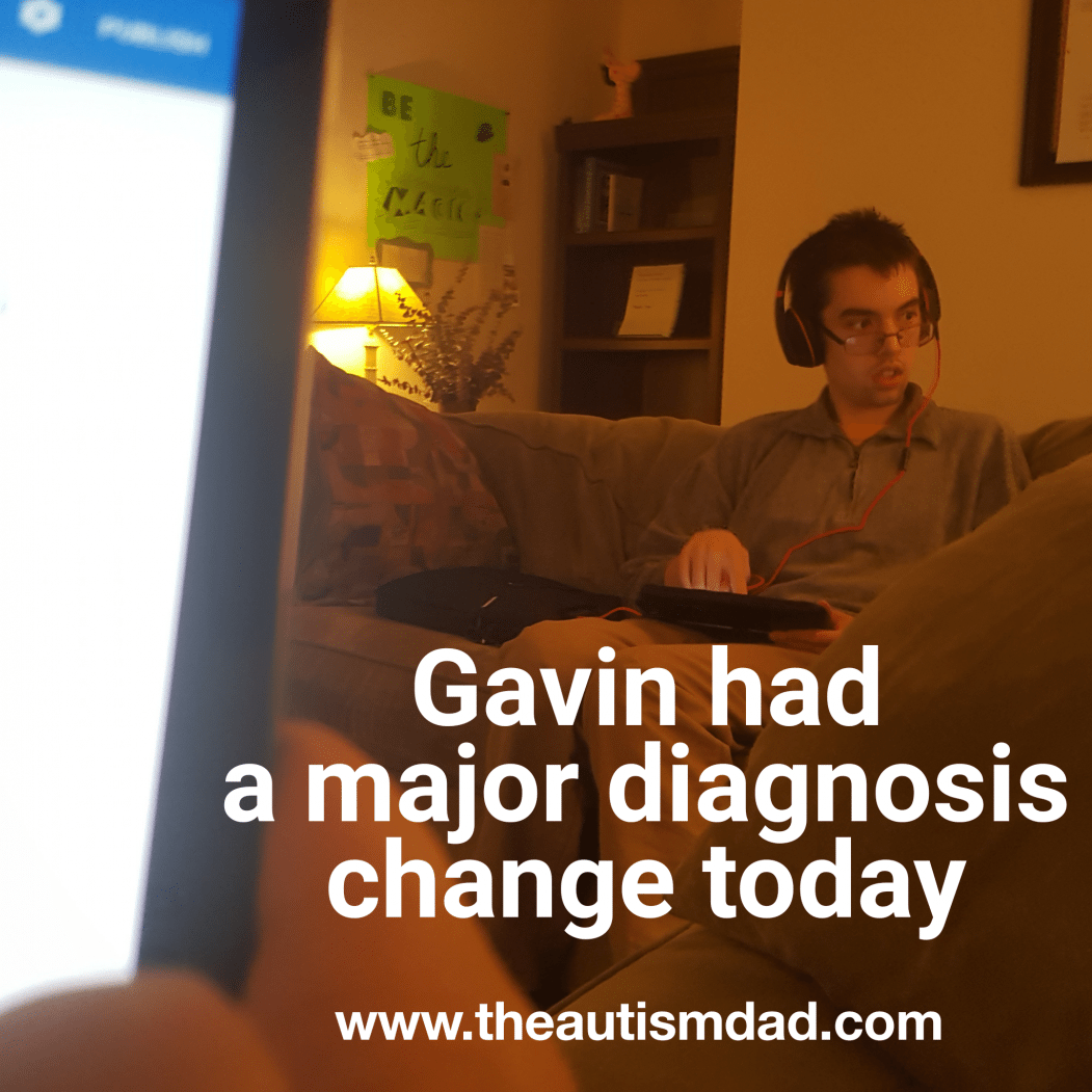 Gavin had a major diagnosis change today