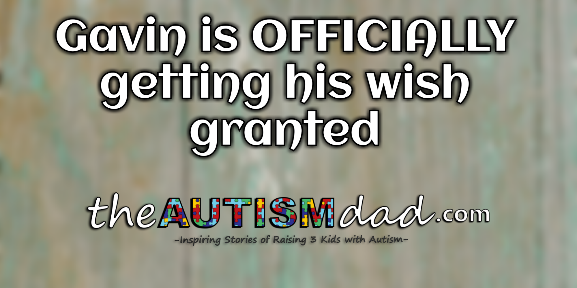 Gavin is OFFICIALLY getting his wish granted