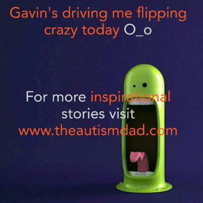 Gavin's driving me flipping crazy today O_o