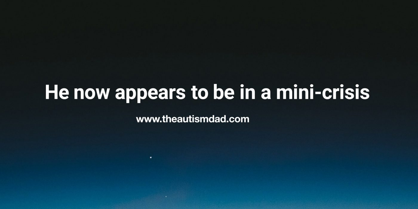 He now appears to be in a mini-crisis