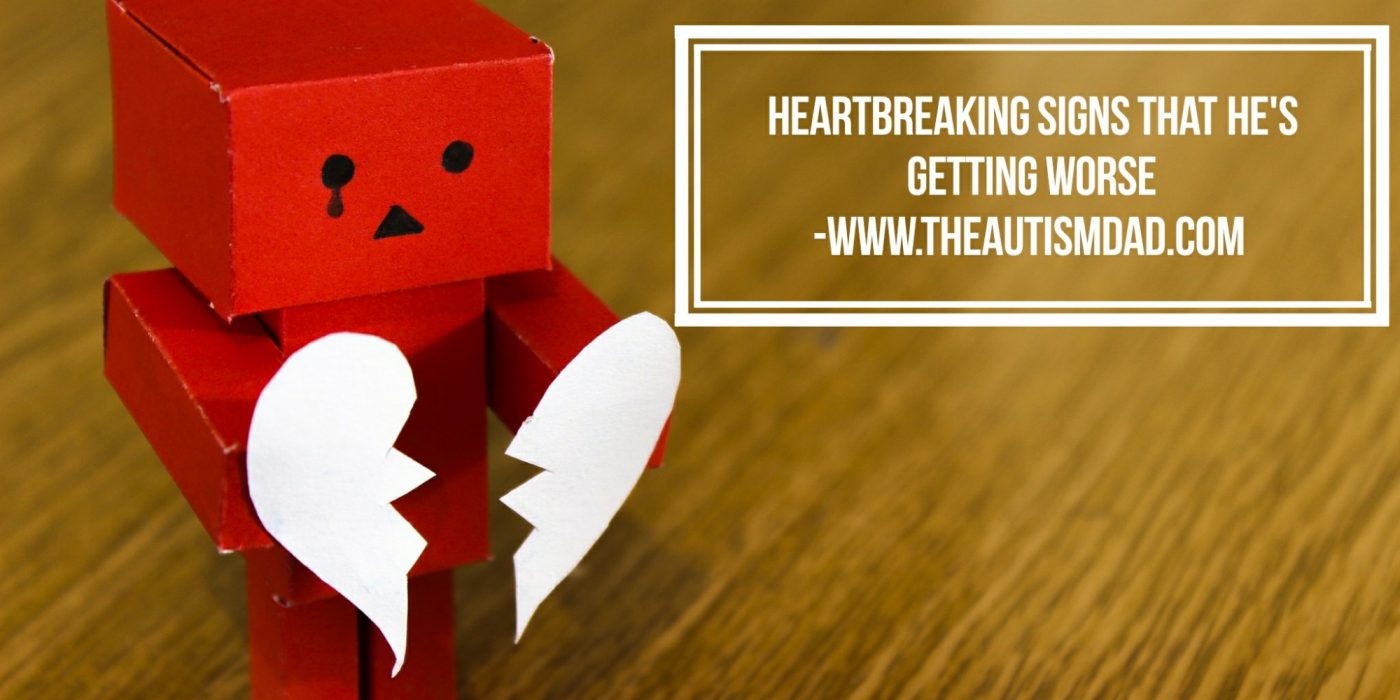 Heartbreaking signs that he's getting worse