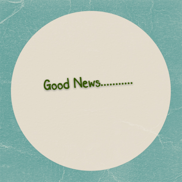 How about some Good News