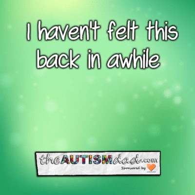 I haven't felt this bad in awhile