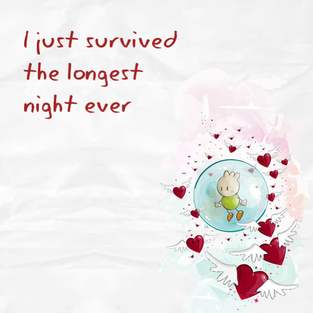 I just survived the longest night ever