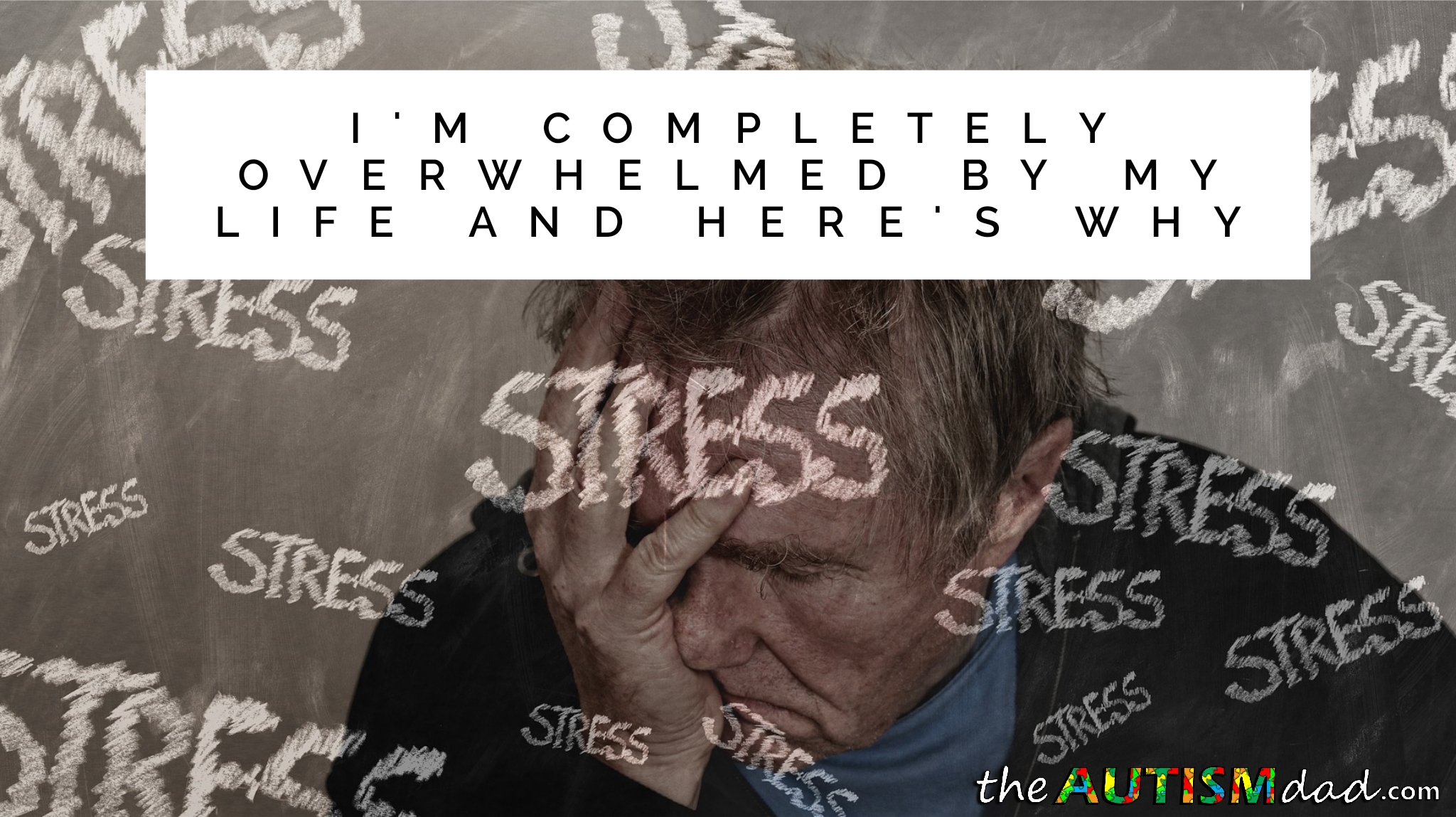 I'm completely overwhelmed by my life and here's why