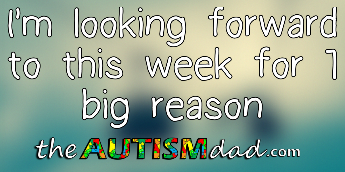 I'm looking forward to this week for 1 big reason