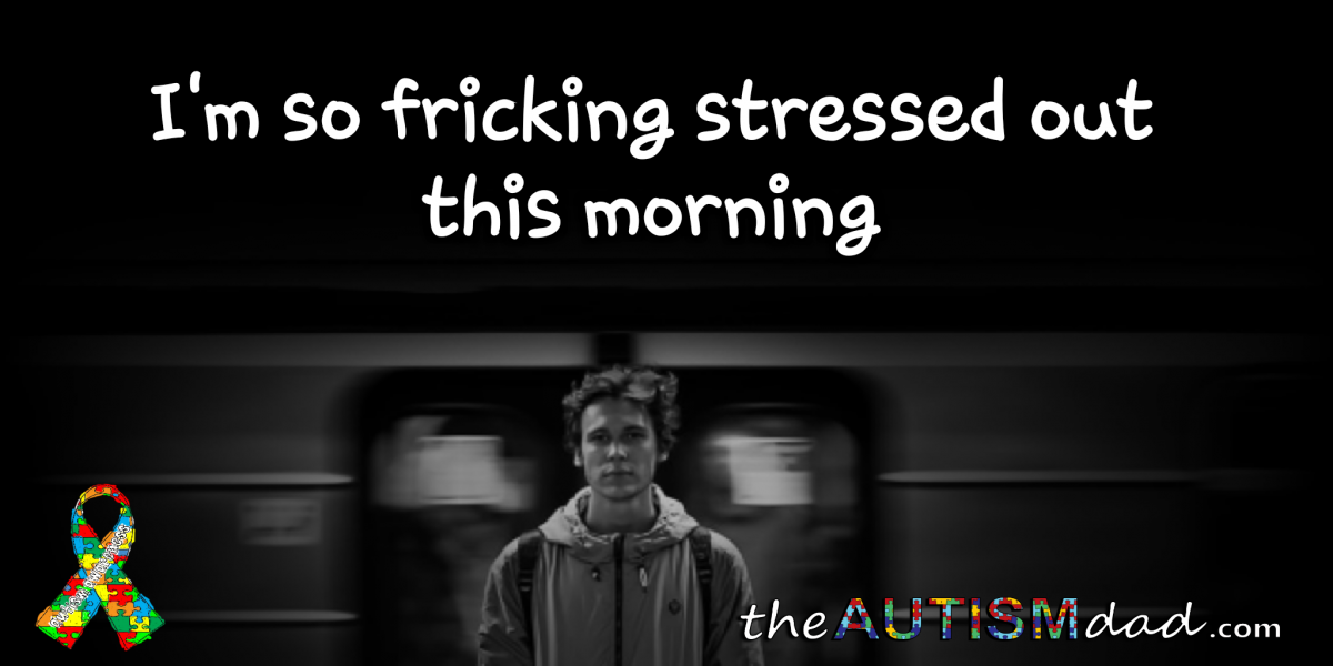 I'm so fricking stressed out this morning