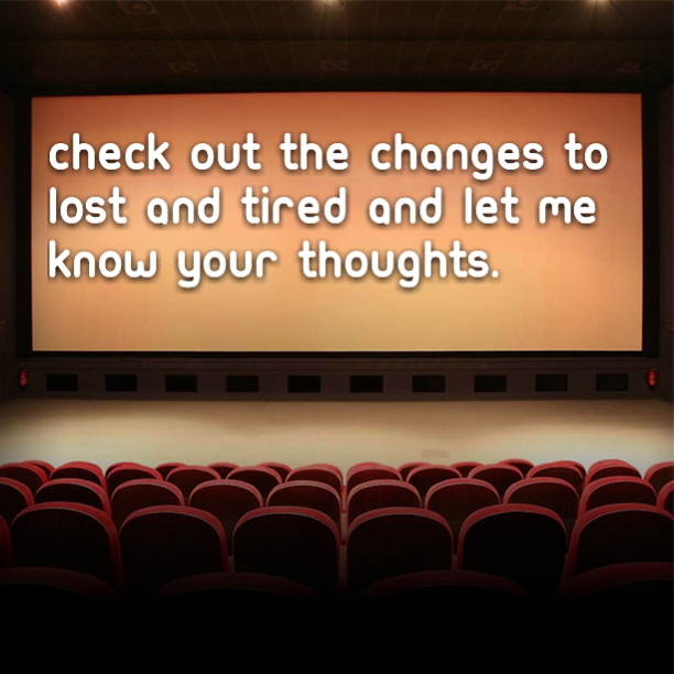 Introducing the New @Lost_and_Tired for 2014