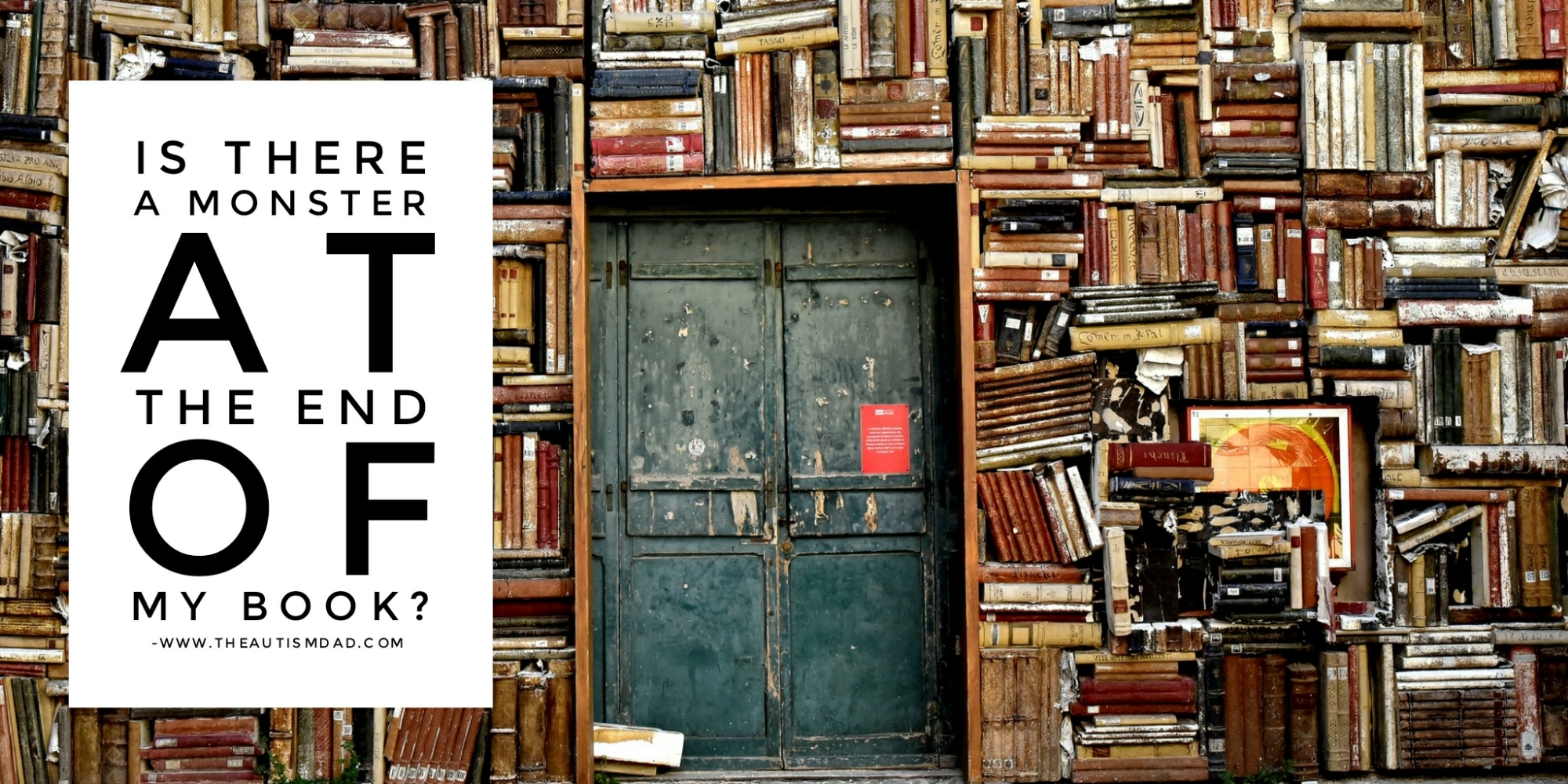 Is there a monster at the end of my book?