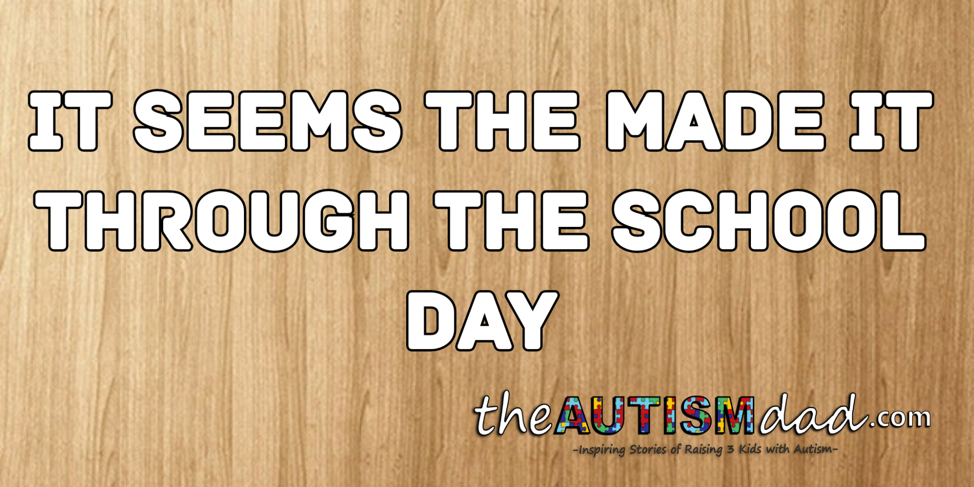 It seems they made it through the school day