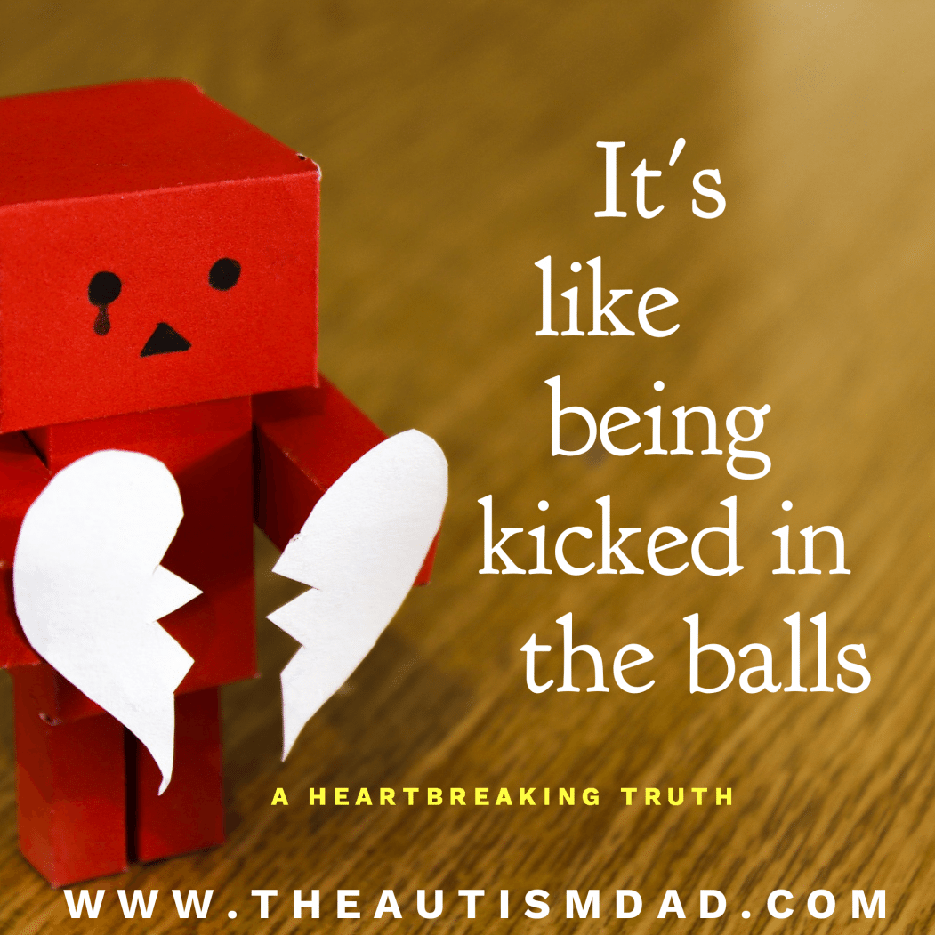 It's like being kicked in the balls