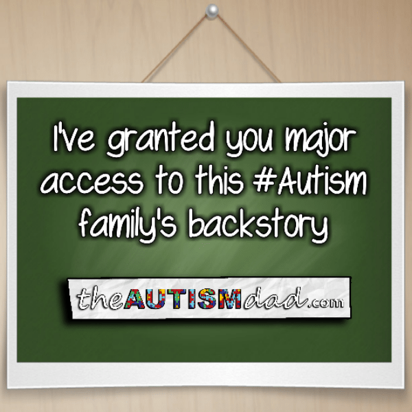 I've granted you major access to this #Autism family's backstory