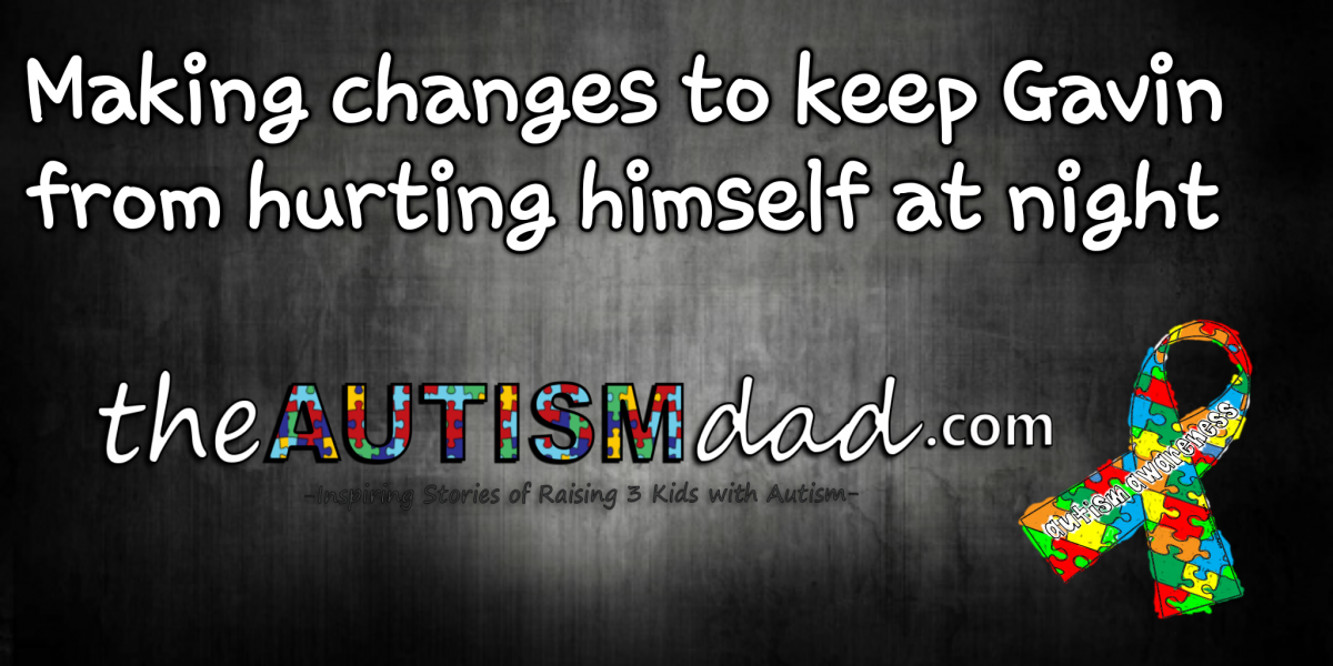 Making changes to keep Gavin from hurting himself at night