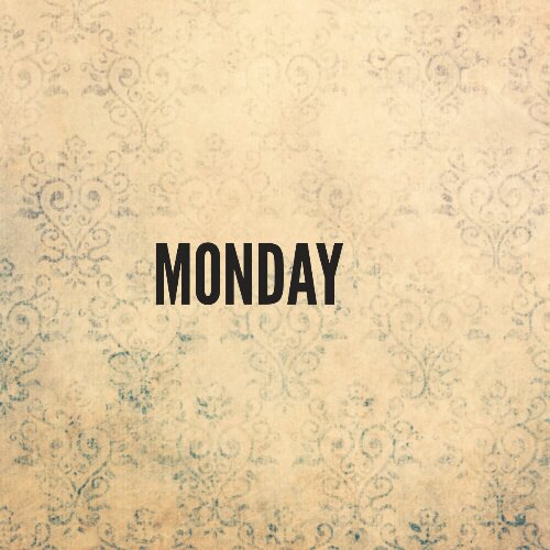 Monday
