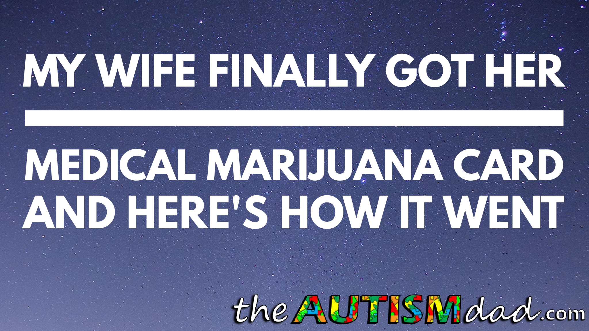 My wife finally got her medical #marijuana card and here's how it went