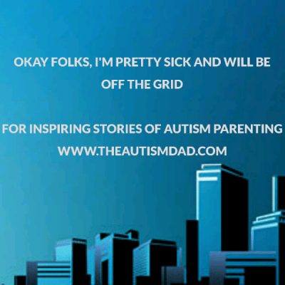 Okay folks, I'm pretty sick and will be off the grid