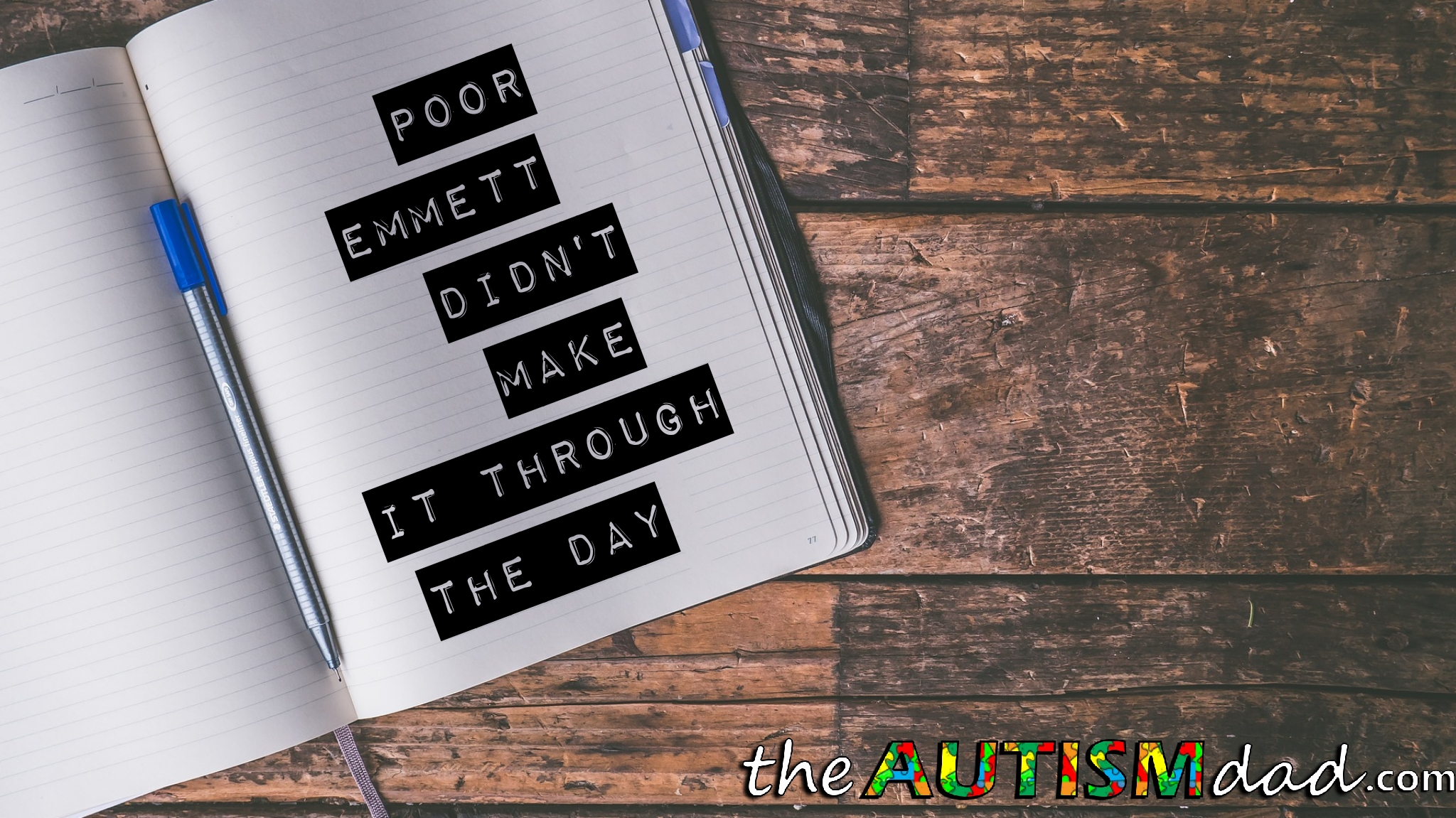 Poor Emmett didn't make it through the day