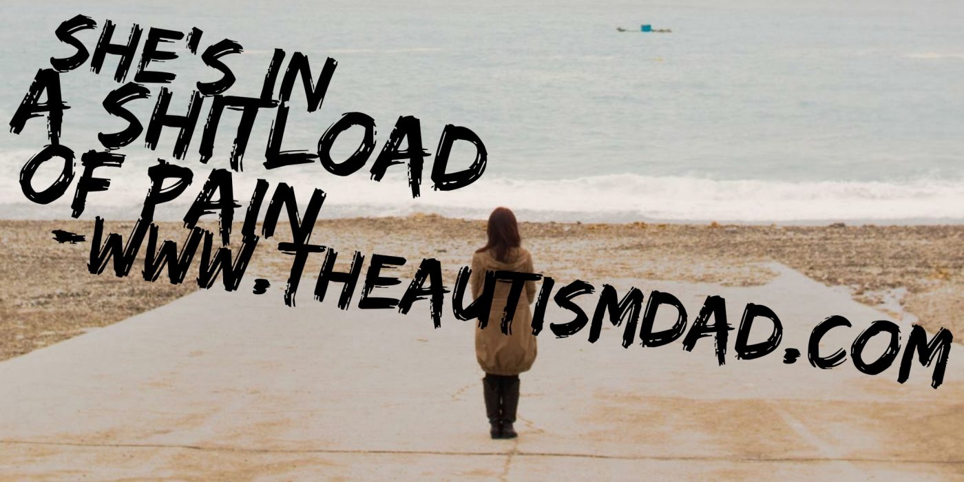 She's in a shitload of pain