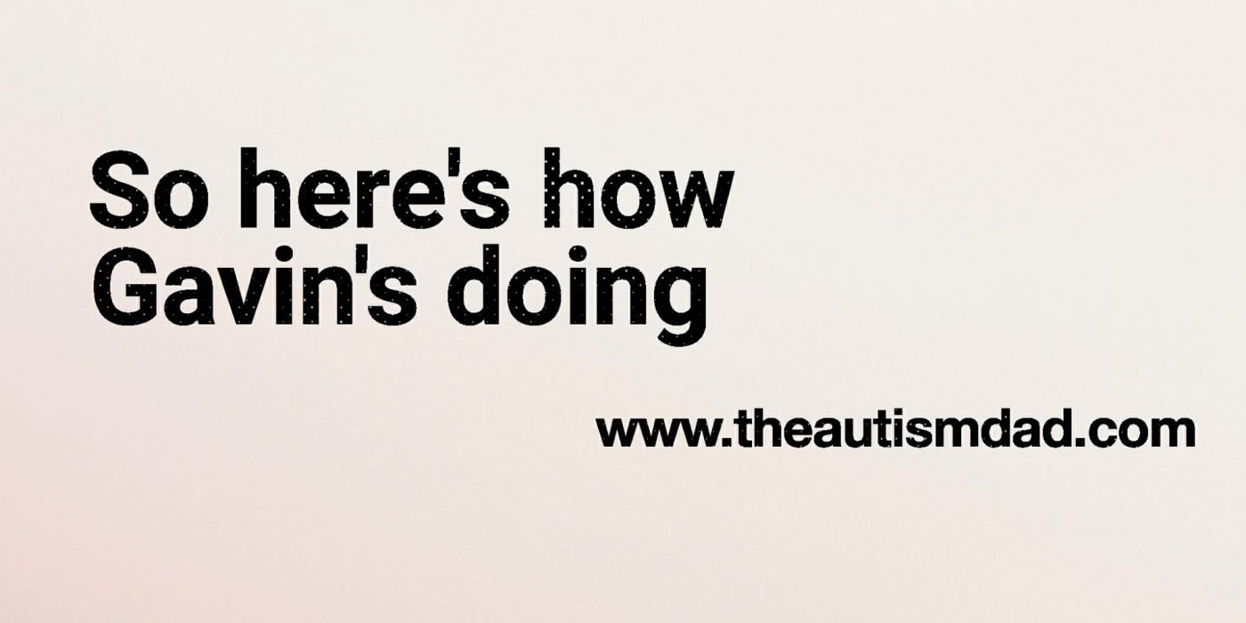 So here's how Gavin's doing