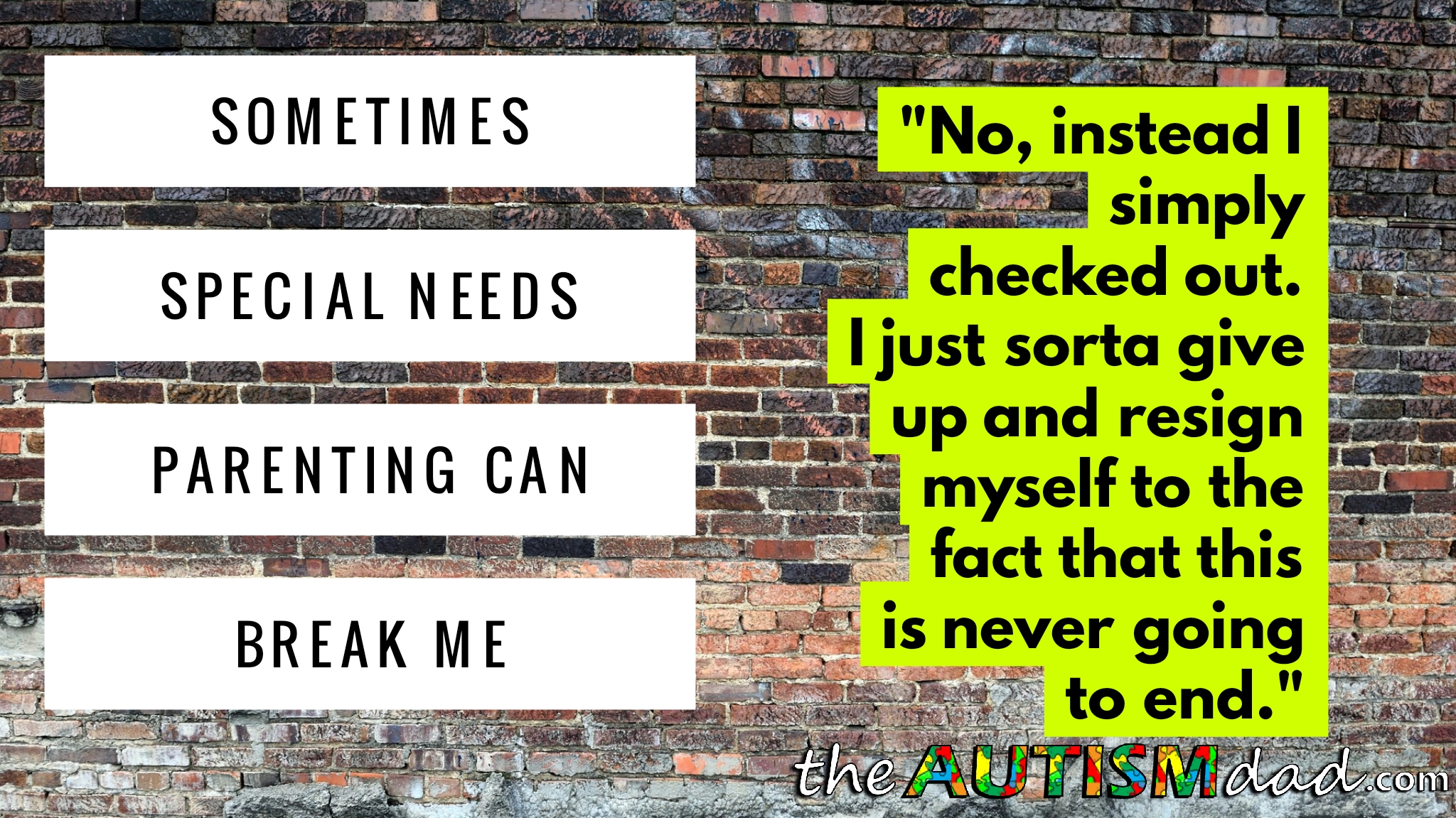 Sometimes #SpecialNeeds parenting can break me