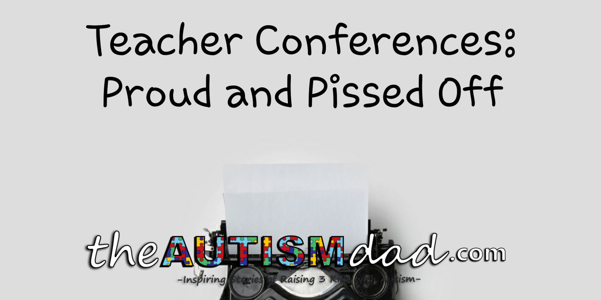 Teacher conferences: Proud and Pissed Off