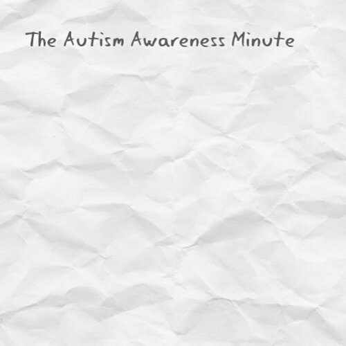 The #Autism Awareness Minute