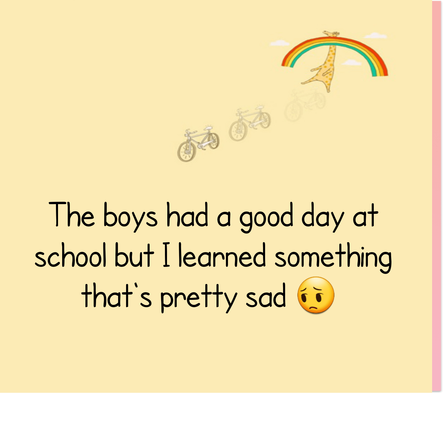 The boys had a good day at school but I learned something that's pretty sad