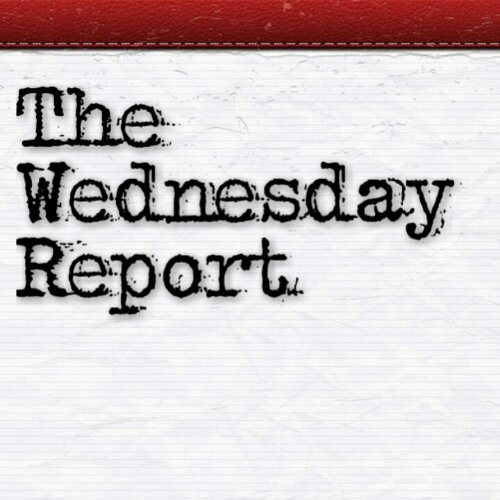 The Wednesday Report: 6/19/2013