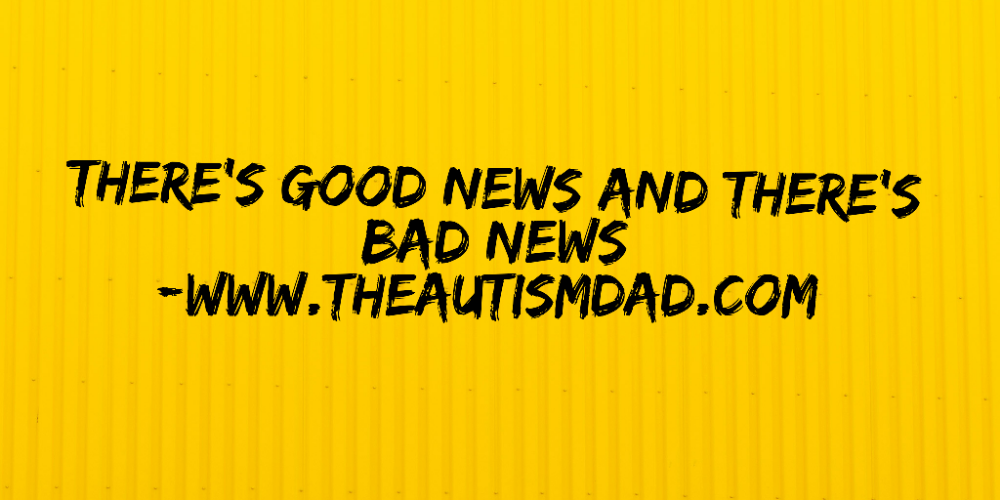 There's good news and there's bad news